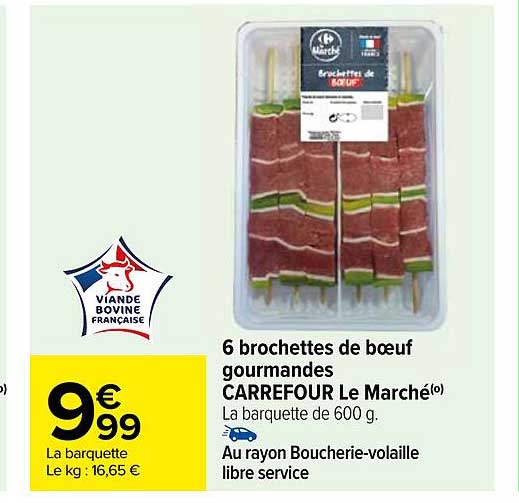 6 Brochettes De Bœuf Gourmandes Carrefour Le Marché
