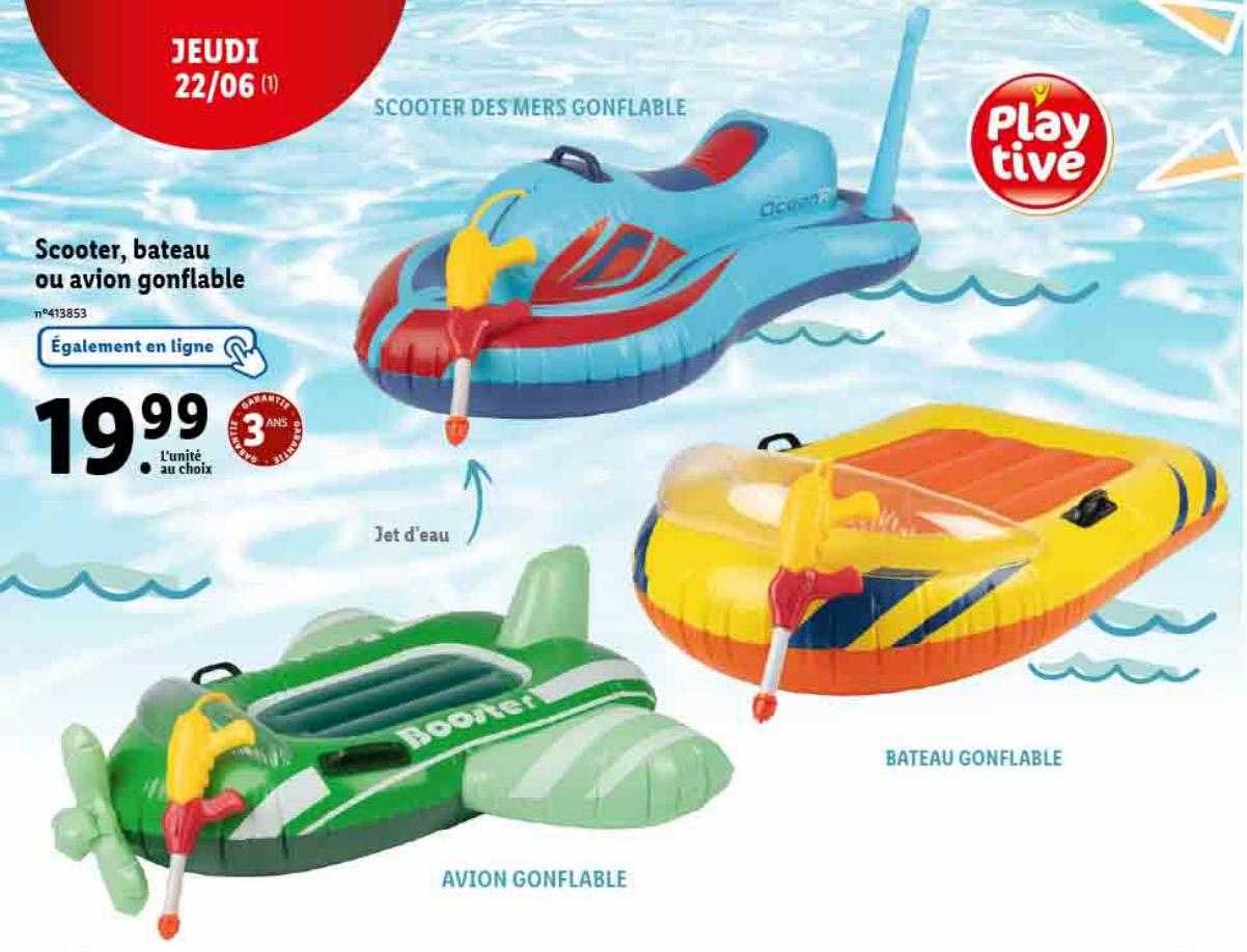 scooter, bateau ou avion gonflable playtive