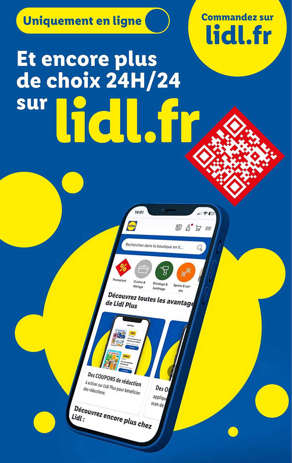 Et encore plus de choix 24H/24 sur lidl.fr