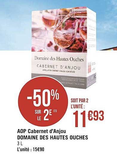 Aop Cabernet D'anjou Domaine Des Hautes Ouches -50% Sur Le 2e