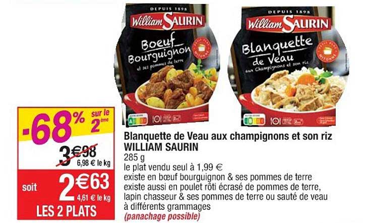 blanquette de veau aux champignons et son riz william saurin -68% sur le 2ème