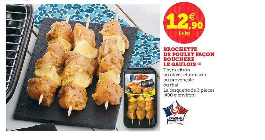 brochette de poulet façon bouchère le gaulois