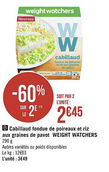 cabillaud fondue de poireaux et riz aux graines de pavot weight watchers -60% sur le 2e