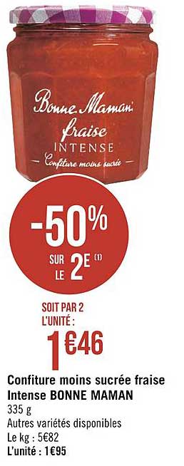 confiture moins sucrée fraise intense bonne maman -50% sur le 2e