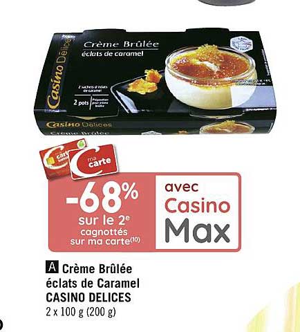 crème brûlée éclats de caramel casino délices