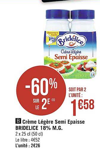 crème légère semi épaisse bridelice 18% m.g. -60% sur le 2e