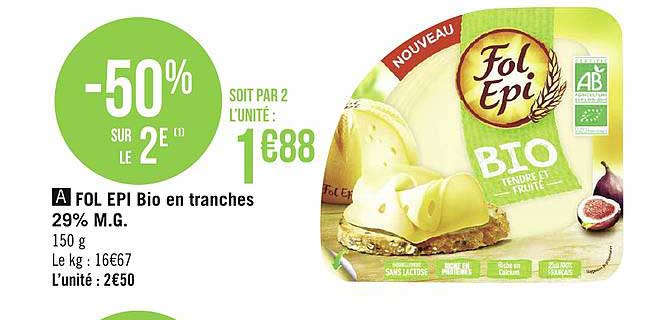 fol epi bio en tranches -50% sur le 2e