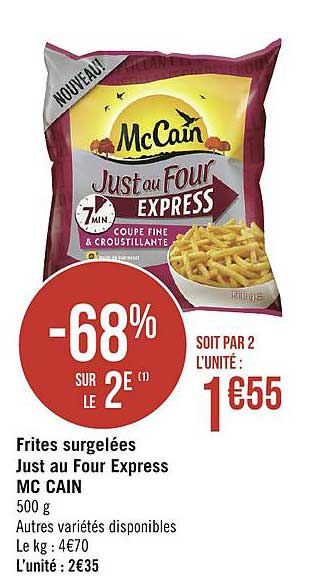 frites surgelées just au four express mc cain -68% sur le 2e