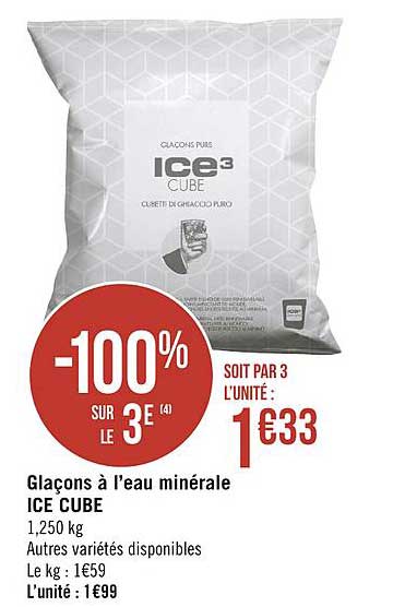 glaçons à l'eau minérale ice cube -100% sur le 3e