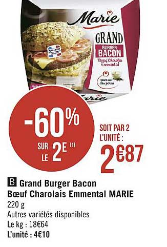 Grand Burger Bacon Bœuf Charolais Emmental Marie -60% Sur Le 2e