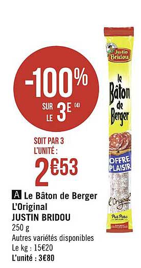 le bâton de berger l'original justin bridou -100% sur le 3e