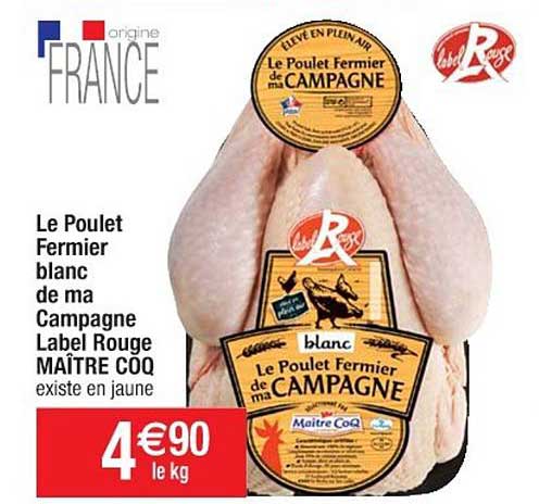 le poulet fermier blanc de ma campagne label rouge maître coq