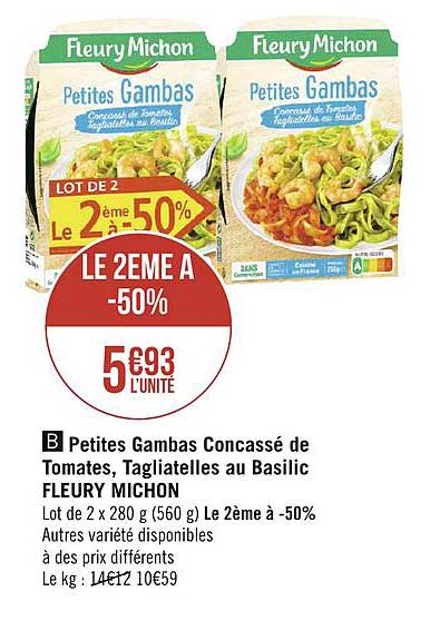 petites gambas concassé de tomates tagliatelles au basilic fleury michon le 2ème à -50%
