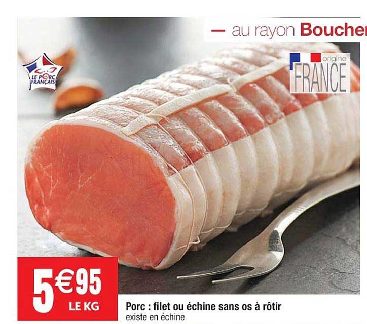 Porc Filet Ou échine Sans Os à Rôtir
