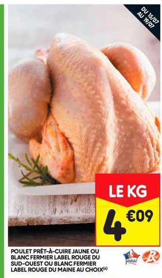 poulet prêt à cuire jaune ou blanc fermier label rouge du sud ouest ou blanc fermier label rouge du maine au choix