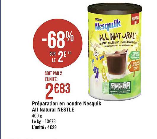 préparation en poudre nesquik all natural nestle -68% sur le 2e