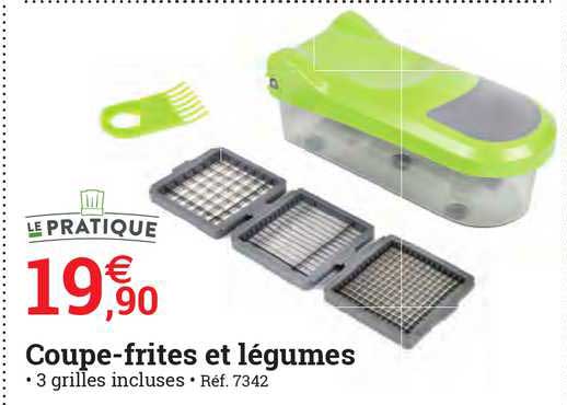 coupe-frites et légumes le pratique