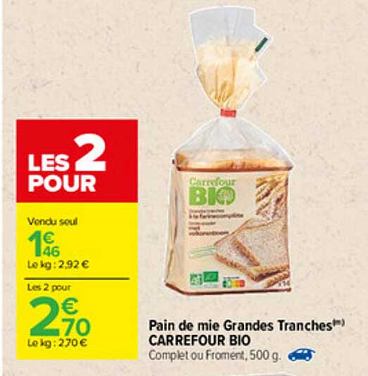 pain de mie grandes tranches carrefour bio