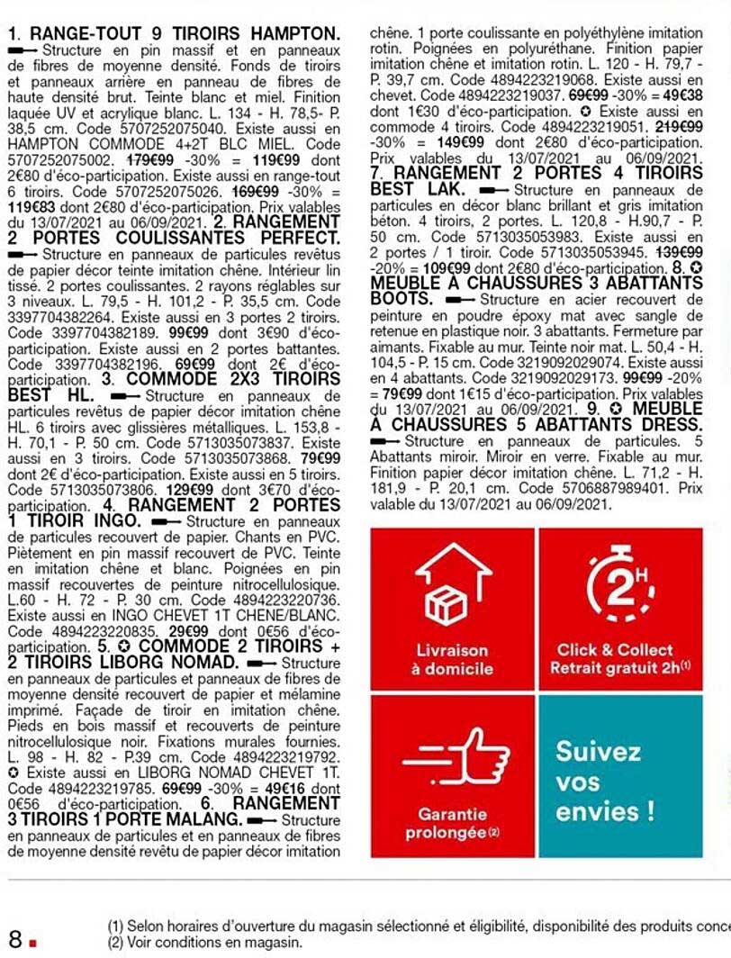 range-tout 9 tiroirs hampton, rangement 2 portes coulissantes perfect, commode 2x3 tiroirs best hl., rangement 2 potes 1 tiroir ingo, commode 2 tiroirs + 2 tiroirs liborg nomad, rangement 3 tiroirs