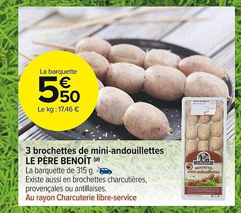 3 brochettes de mini-andouillettes le père benoît