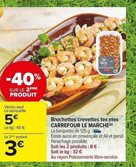 brochettes crevettes tex mex carrefour le marché