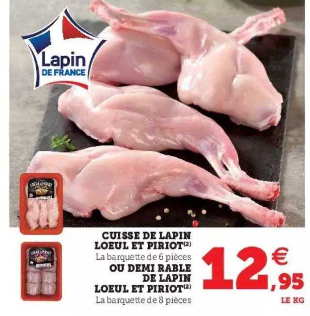 cuisse de lapin loeul et piriot ou demi rable de lapin loeul et piriot