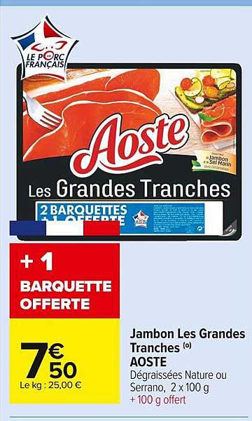 jambon les grandes tranches aoste