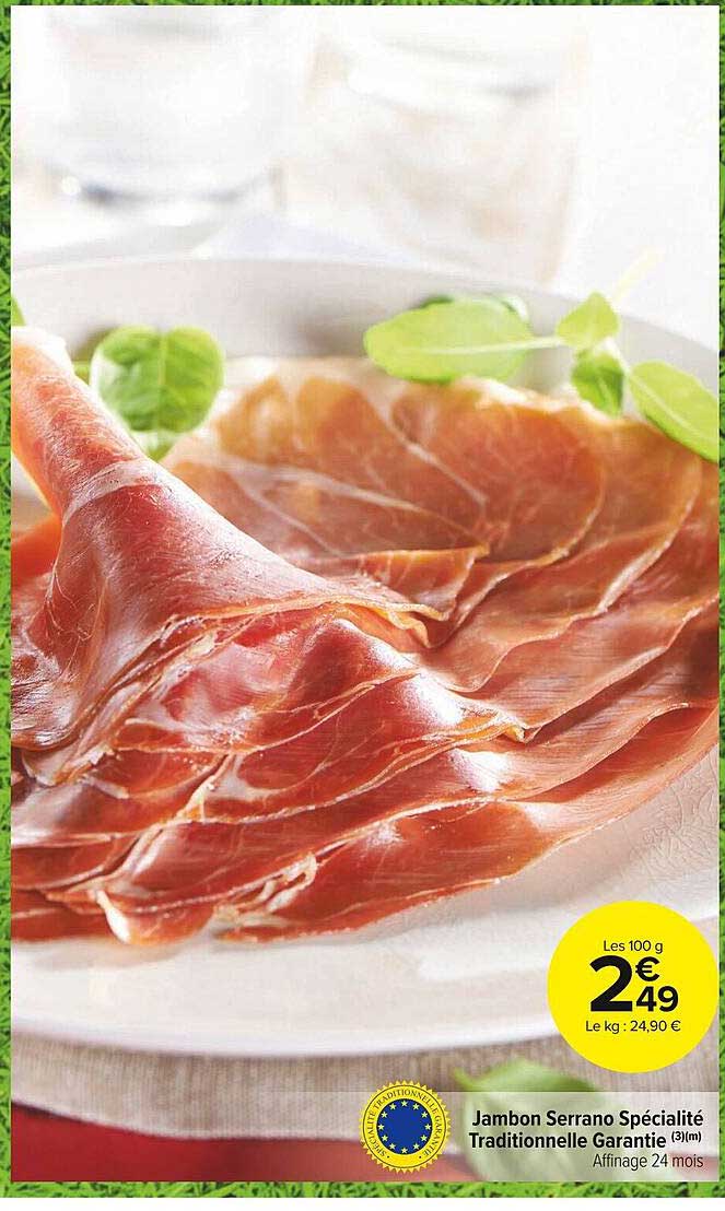 jambon serrano spécialité traditionnelle garantie
