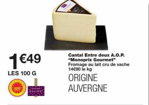 cantal entre deux a.o.p. "monoprix gourmet"