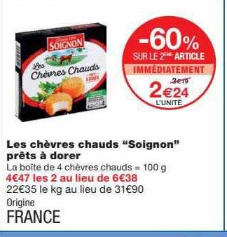 les chèvres chauds "soignon" prêts à dorer