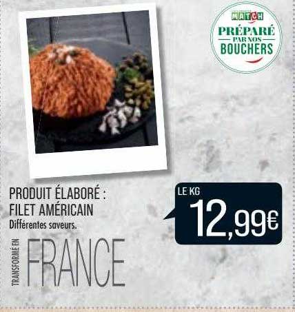 produit élaboré : filet américain