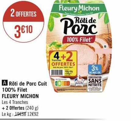 rôti de porc cuit 100% filet fleury michon