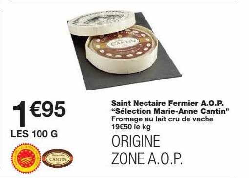 saint nectaire fermier a.o.p. "sélection marie-anne cantin"