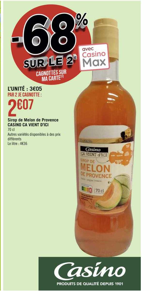 sirop de melon de provence casino ça vient d'ici