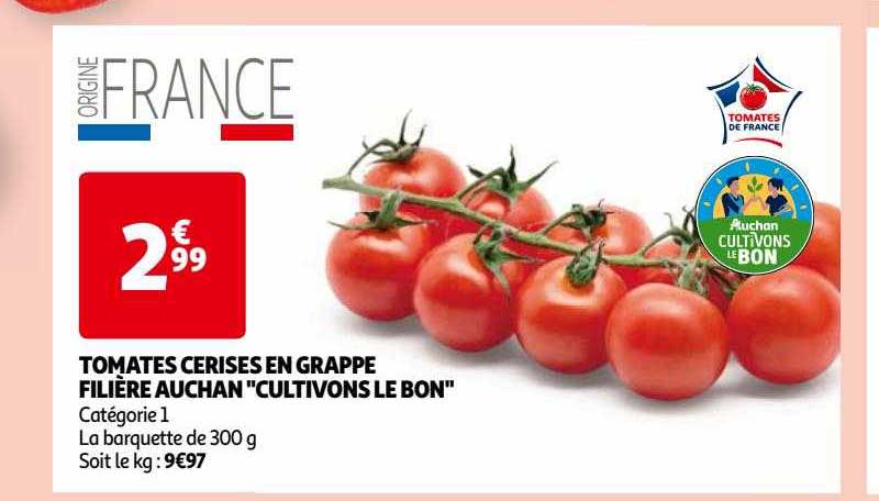 tomates cerises en grappe filière auchan "cultivons le bon"