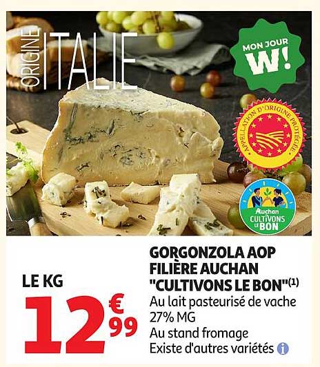 GORGONZOLA AOP FILIERE AUCHAN "CULTIVONS LE BON