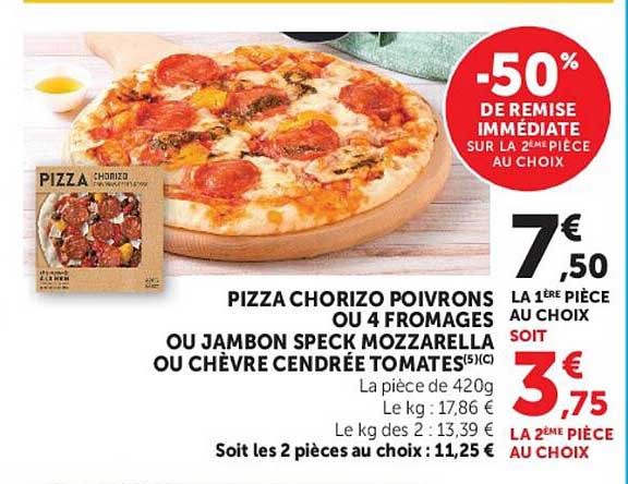 PIZZA CHORIZO POIVRONS OU 4 FROMAGES OU JAMBON SPECK MOZZARELLA OU CHÈVRE CENDRÉE TOMATE