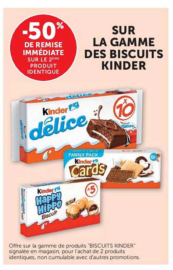 SUR LA GAMME DES BISCUITS KINDER