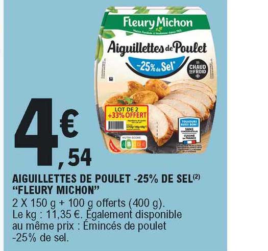 aiguillettes de poulet -25% de sel "fleury michon"