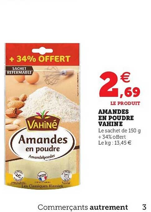 Amandes En Poudre Vahiné