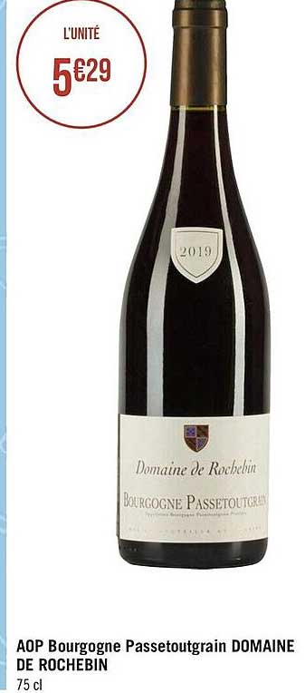 aop bourgogne passetoutgrain domaine de rochebin