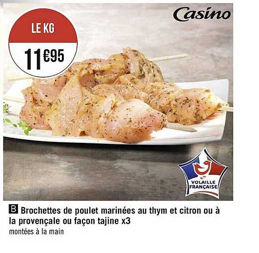 brochettes de poulet marinées au thym et citron ou à la provençale ou façon tajine x3