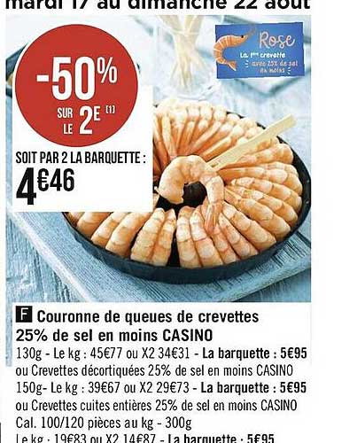 couronne de queues de crevettes 25% de sel en moins casino
