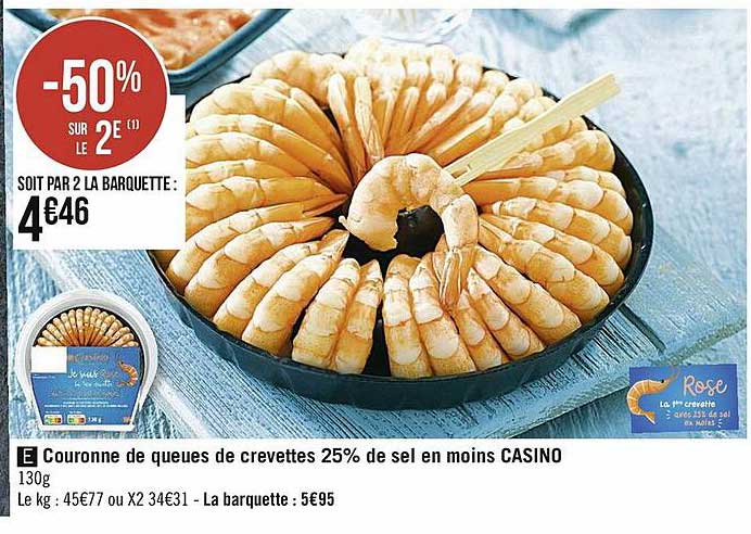 couronne de queues de crevettes 25% de sel en moins casino