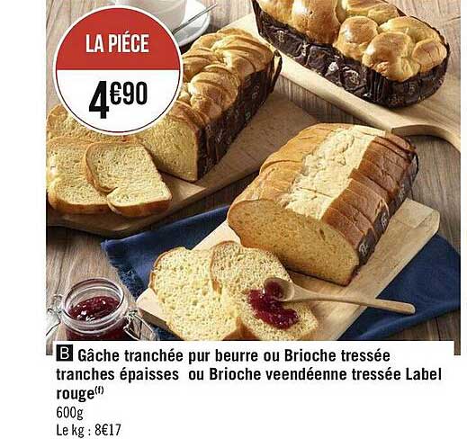 gâche tranchée pur beurre ou brioche tressée tranches épaisses ou brioche veendéenne tressée label rouge