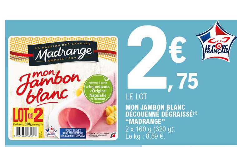 mon jambon blanc découenné dégraissé "madrange"