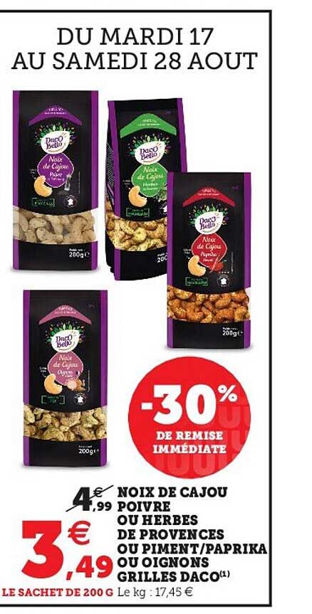 noix de cajou poivre ou herbes de provences ou piment-paprika ou oignons grillés daco