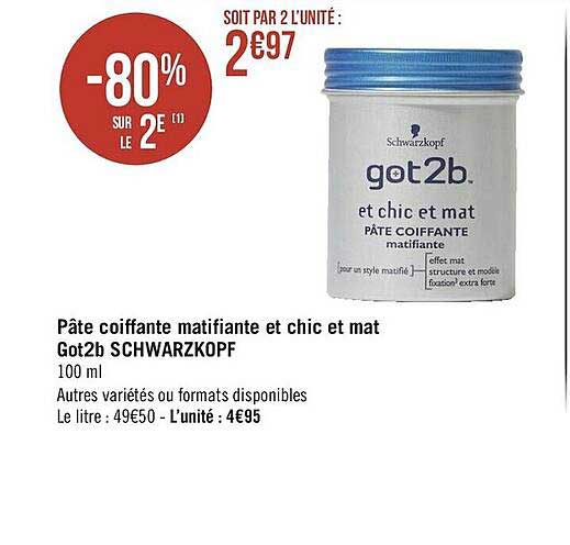 Pâte Coiffante Matifiante Et Chic Et Mat Got2b Schwarzdopf