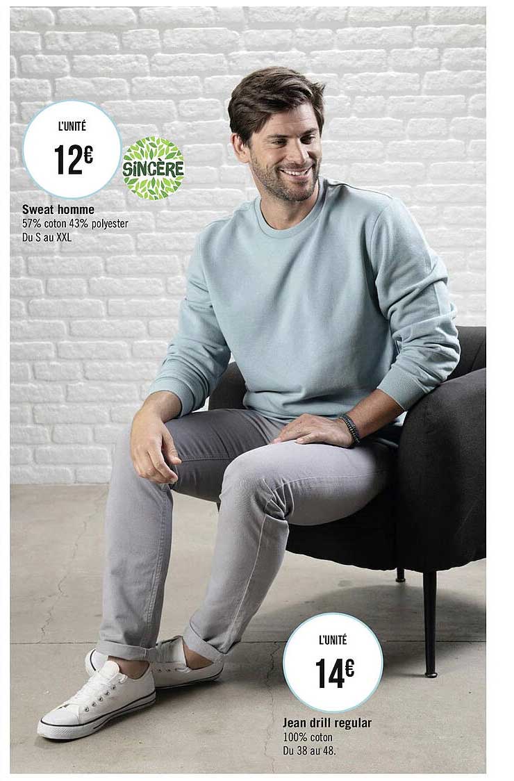 sweat homme sincère, jean drill regular