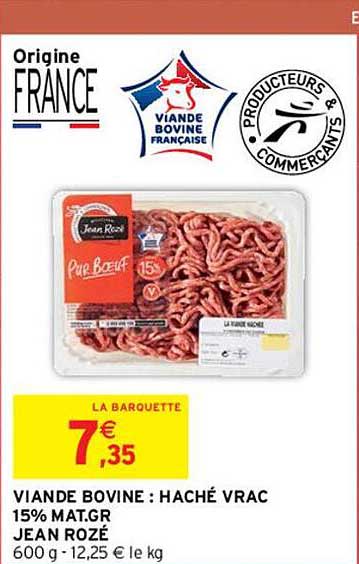 viande bovine : haché vrac 15% mat.gr. jean rozé